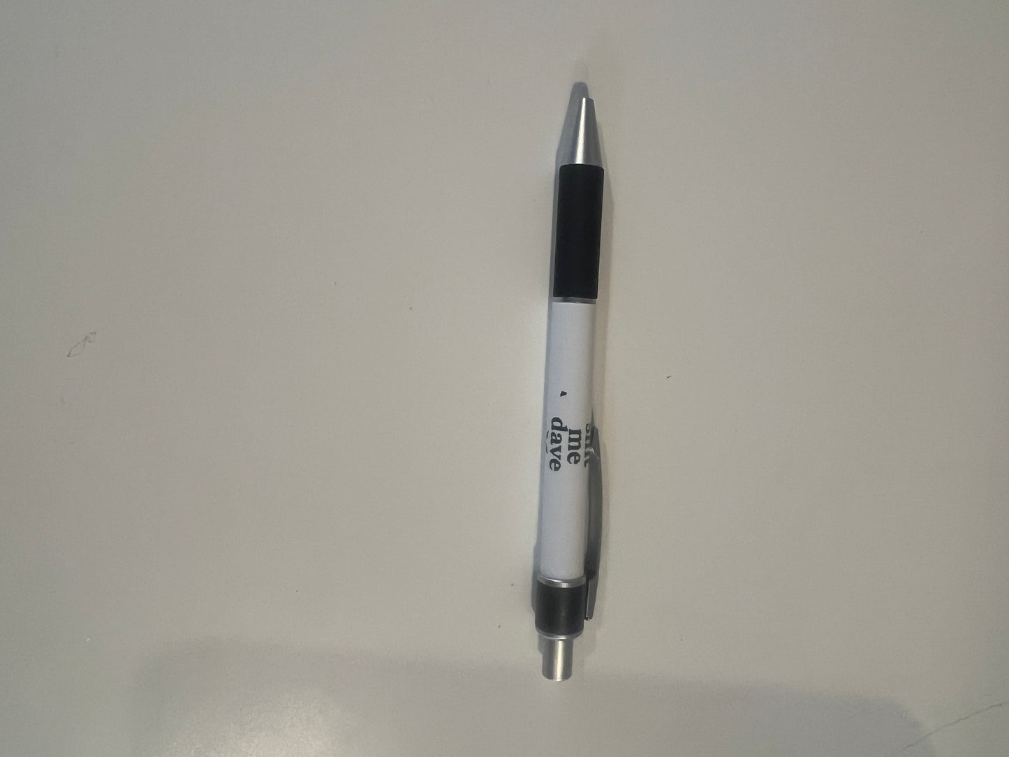 Sh*t me Dave - Ball Point Pen
